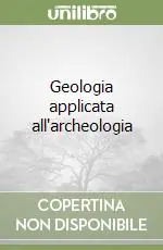 Geologia applicata all‘archeologia Economico