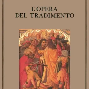 Offerta Del Giorno L‘opera del tradimento