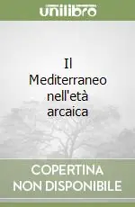 Il Mediterraneo nell‘età arcaica Affare