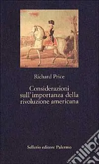Considerazioni sull‘importanza della rivoluzione americana Soddisfatti O Rimborsati