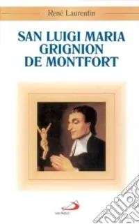 San Luigi Maria Grignion de Montfort Occasione Imperdibile