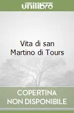 Prezzo Conveniente Vita di san Martino di Tours