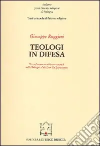 Soddisfatti O Rimborsati Teologi in difesa. Il confronto tra Chiesa e società nella Bologna della fine del Settecento