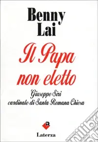Solo Oggi Il papa non eletto. Giuseppe Siri, cardinale di santa romana Chiesa