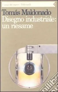Disegno industriale un riesame Nuovo Arrivo