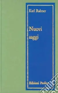 Subito Disponibile Nuovi saggi. Vol. 5 Teologia come scienza. Antropologia. Cristologia. Ecclesiologia. Domande nella Chiesa. La Chiesa nel mondo