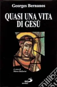 Subito Disponibile Quasi una vita di Gesù
