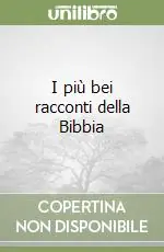 Compra Online I più bei racconti della Bibbia