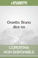 Super Prezzo Orsetto Bruno dice no