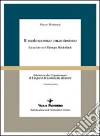 Il malinconico incantesimo. La narrativa di Georges Rodenbach Soddisfatti O Rimborsati