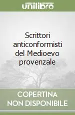 Scrittori anticonformisti del Medioevo provenzale (1)Le donne e gli amori Soddisfatti O Rimborsati