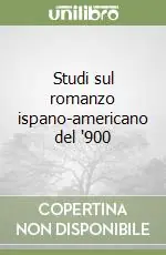 Studi sul romanzo ispano-americano del ‘900 Offerta Speciale