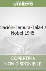 Popolare Desolación-Ternura-Tala-Lagar. Nobel 1945
