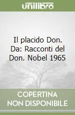 Il placido Don. Da Racconti del Don. Nobel 1965 Offerta Del Giorno