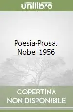 Poesia-Prosa. Nobel 1956 Subito Disponibile