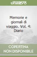 Memorie e giornali di viaggio. Vol. 4 Diario Occasione