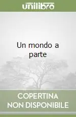 Un mondo a parte Prezzo Basso