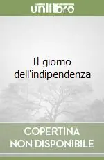 Il giorno dell‘indipendenza Compra Oggi Stesso