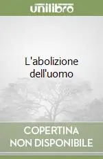 L‘abolizione dell‘uomo Esclusivo
