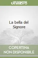 La bella del Signore A Buon Prezzo