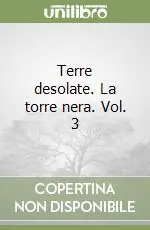 Offerta Lampo Terre desolate. La torre nera. Vol. 3
