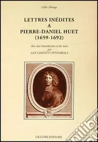 Offerta Speciale Lettres inédites a Pierre-Daniel Huet (1659-1692)