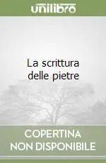 Ultime Pezzi La scrittura delle pietre