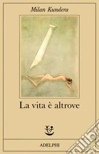 La vita è altrove A Buon Prezzo
