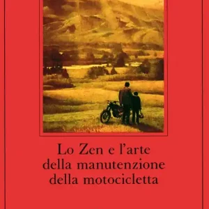 Offerta Lo zen e l‘arte della manutenzione della motocicletta