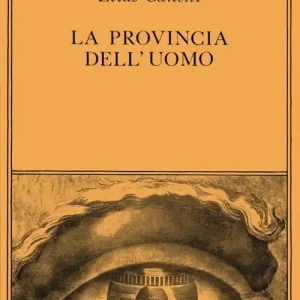 Prezzo Scontato La provincia dell‘uomo. Quaderni di appunti (1942-1972)