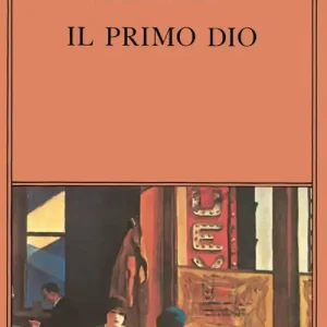 Il primo dio. Poesie scelte. Racconti e scritti critici Saldi