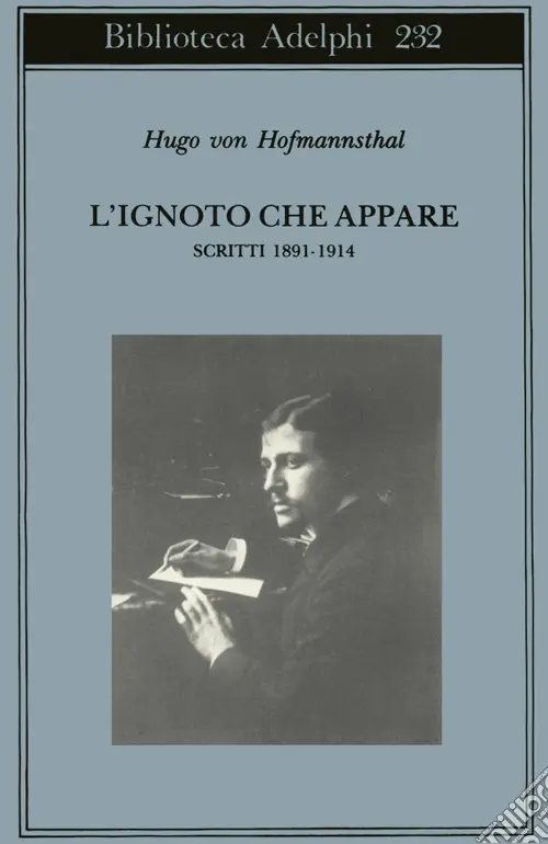 Ultime Pezzi L‘ignoto che appare. Scritti 1891-1914