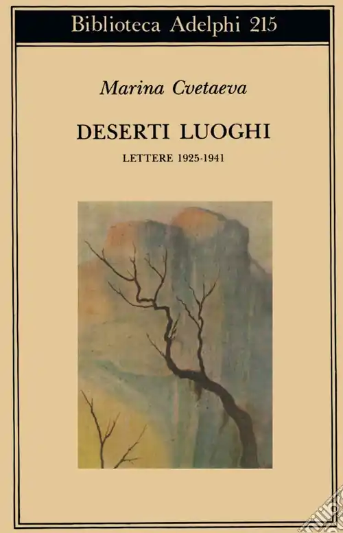Deserti luoghi. Lettere (1925-1941) Super Prezzo