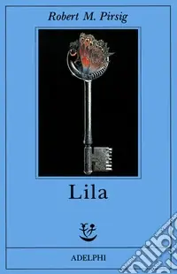 Non Perdere Lila. Indagine sulla morale