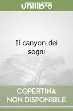 Offerta Il canyon dei sogni