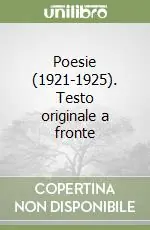 Saldi Poesie (1921-1925). Testo originale a fronte