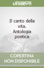 Must-Have Il canto della vita. Antologia poetica