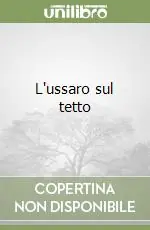 Offerta Limitata L‘ussaro sul tetto