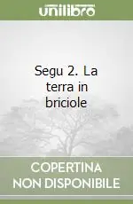 Prezzo Basso Segu 2. La terra in briciole