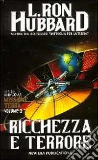 Offerta Lampo Missione terra. Vol. 5 Ricchezza e terrore