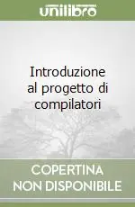Introduzione al progetto di compilatori Ultime Pezzi