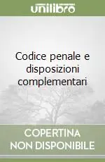 Novità Codice penale e disposizioni complementari