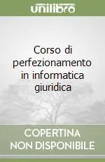 Corso di perfezionamento in informatica giuridica Promozione Esclusiva
