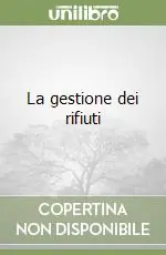 Bestseller La gestione dei rifiuti