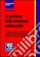 La gestione della sicurezza antincendio. Il cammino della prevenzione incendi tra CPI e autocertificazione Ultimissimo Modello