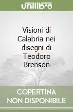 Più Venduto Visioni di Calabria nei disegni di Teodoro Brenson