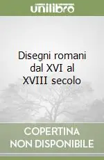 Direttamente Dal Produttore Disegni romani dal XVI al XVIII secolo