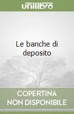 Le banche di deposito Compra Oggi Stesso