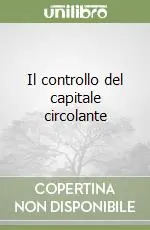 Il controllo del capitale circolante Offerta Lampo