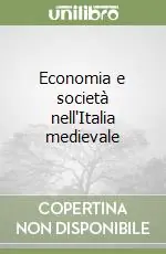 Solo Oggi Economia e società nell‘Italia medievale